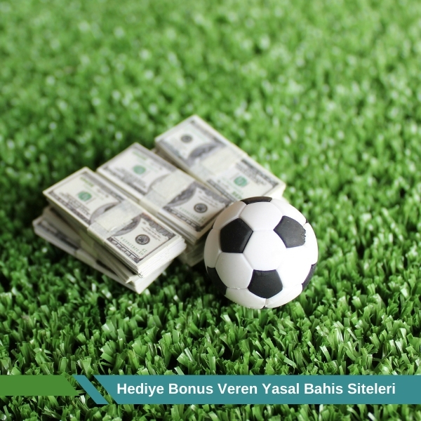 Hediye Bonus Veren Yasal Bahis Siteleri